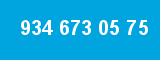 934 673 05 75